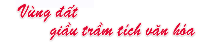 eMagazine Hoa Lư vùng đất giàu trầm tích văn hóa