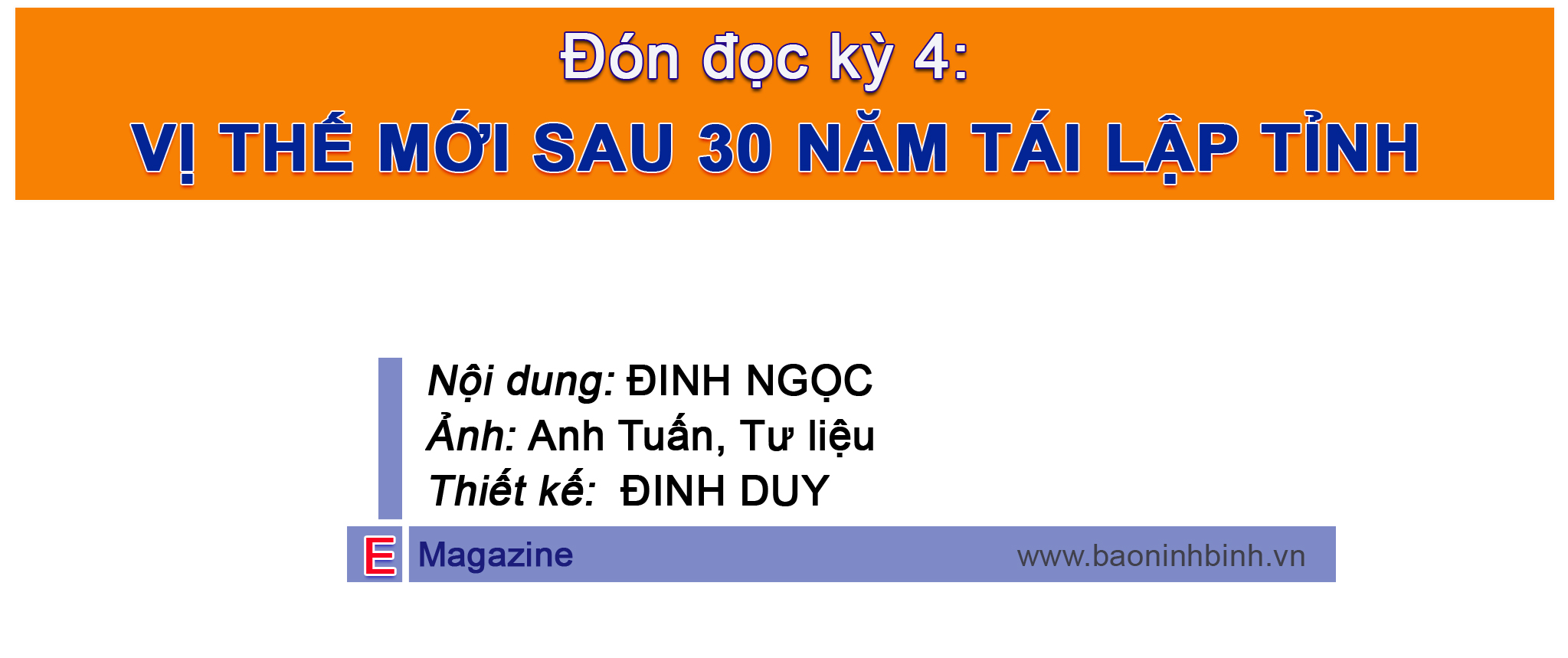 eMagazine Kỳ 3 Bản lĩnh cốt cách khí phách của vùng Địa linh nhân kiệt