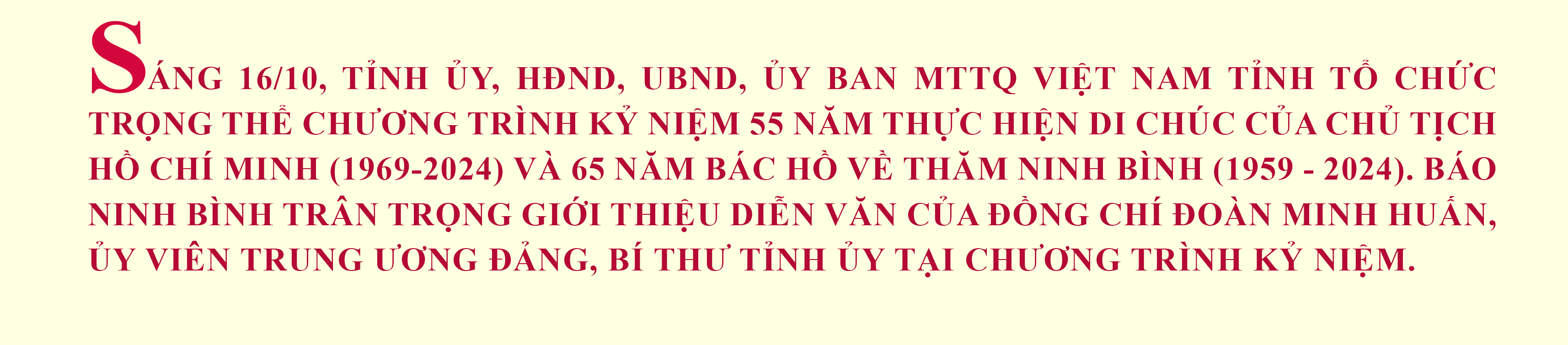 Emagazine Diễn văn của đồng chí Bí thư Tỉnh ủy tại chương trình Kỷ niệm 55 năm thực hiện Di chúc của Chủ tịch Hồ Chí Minh và 65 năm Bác Hồ về thăm Ninh Bình