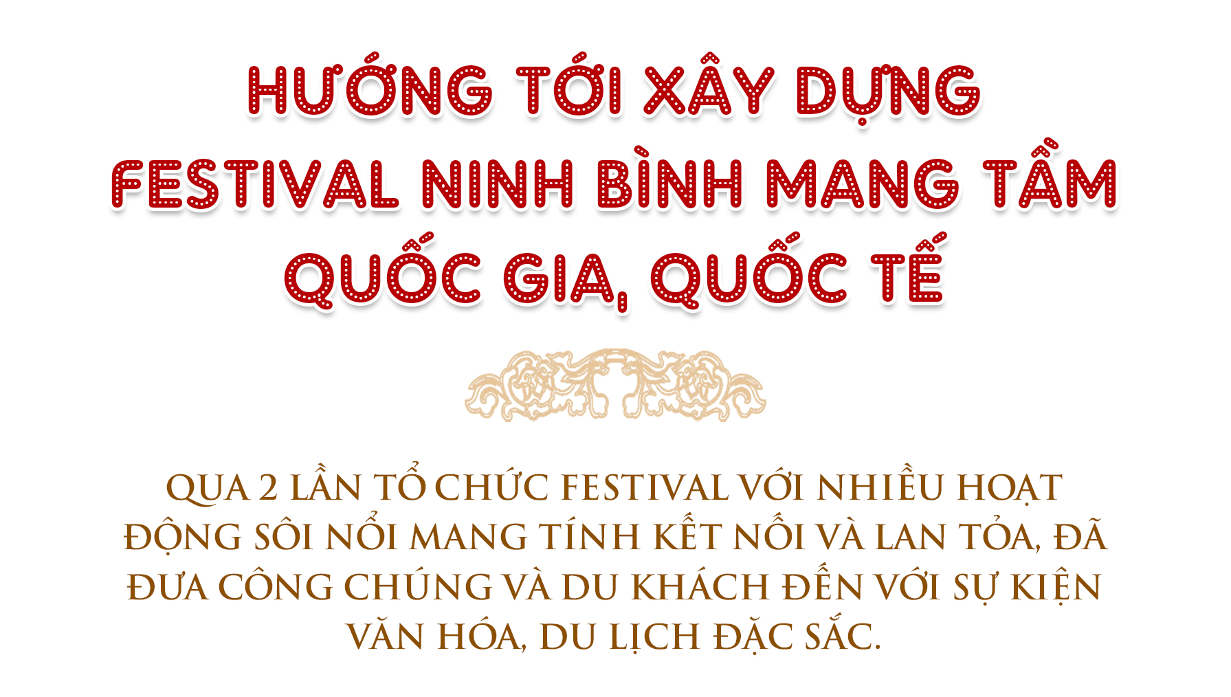 Emagazine Hướng tới xây dựng Festival Ninh Bình mang tầm quốc gia quốc tế