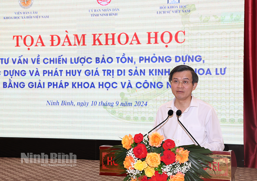 Tọa đàm khoa học Tư vấn về chiến lược bảo tồn phỏng dựng phục dựng và phát huy giá trị di sản Kinh đô Hoa Lư bằng giải pháp khoa học và công nghệ