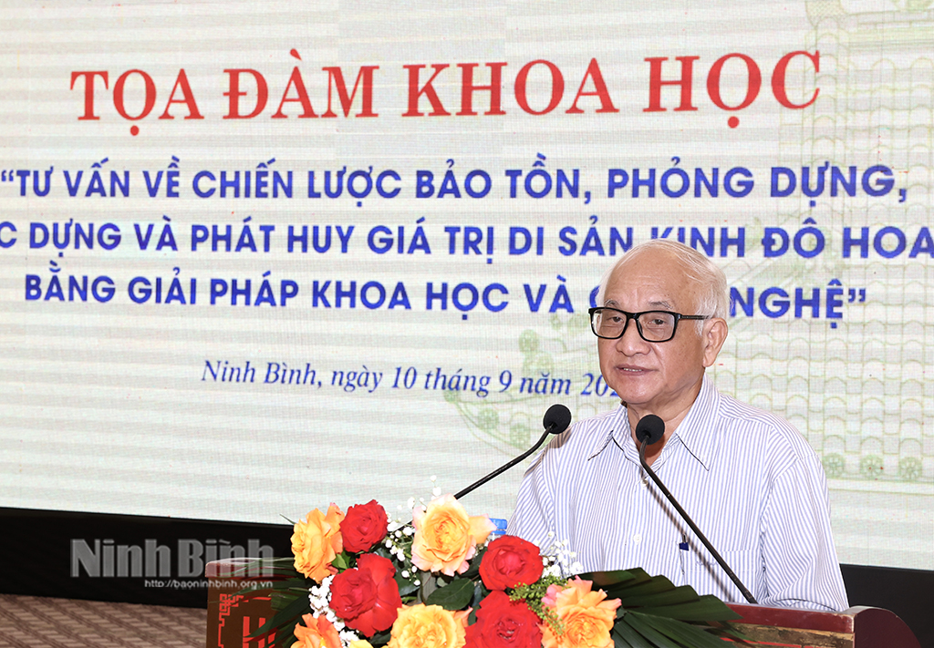 Tọa đàm khoa học Tư vấn về chiến lược bảo tồn phỏng dựng phục dựng và phát huy giá trị di sản Kinh đô Hoa Lư bằng giải pháp khoa học và công nghệ