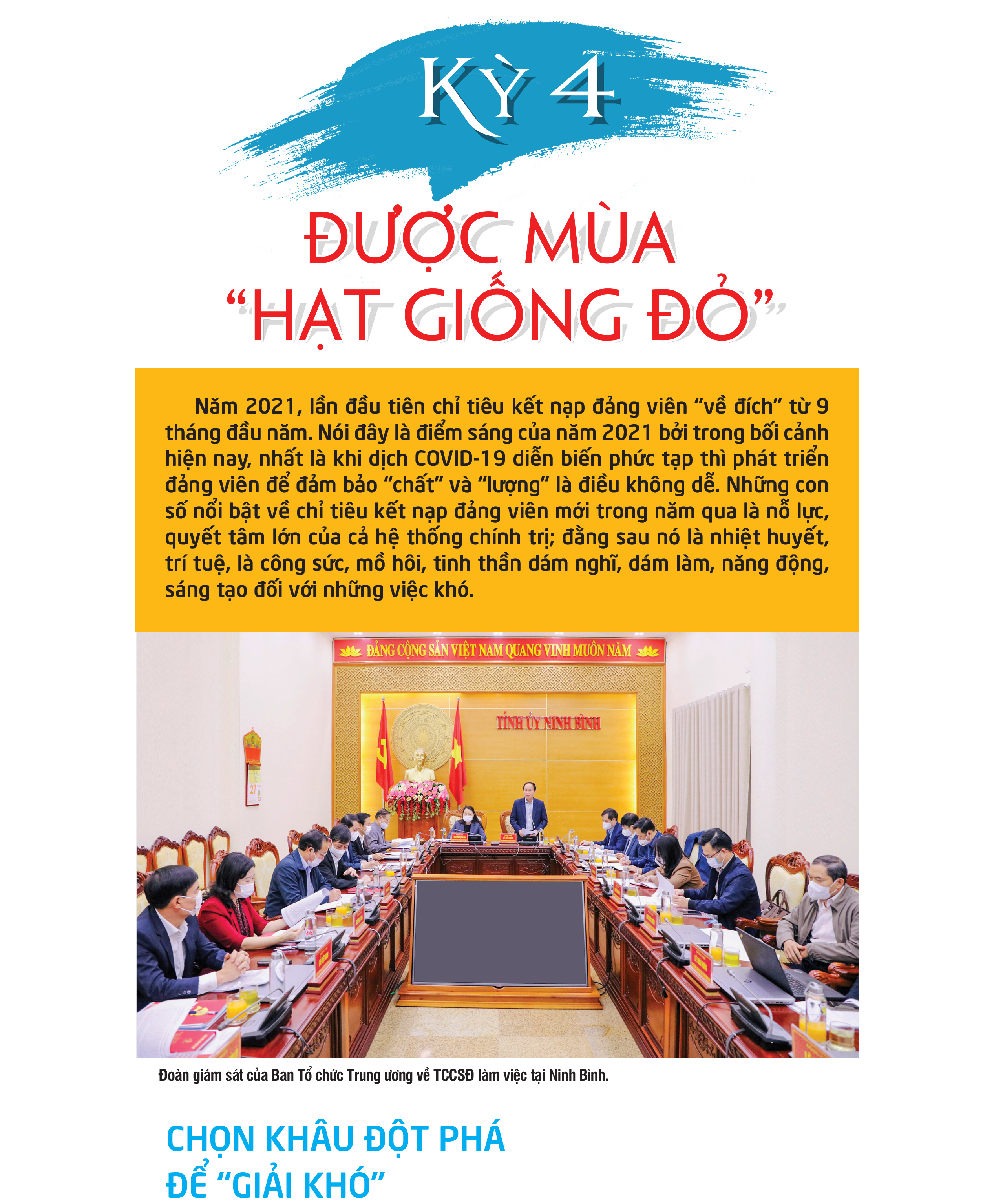 [eMagazine] Kỳ 4: Được mùa "hạt giống đỏ"