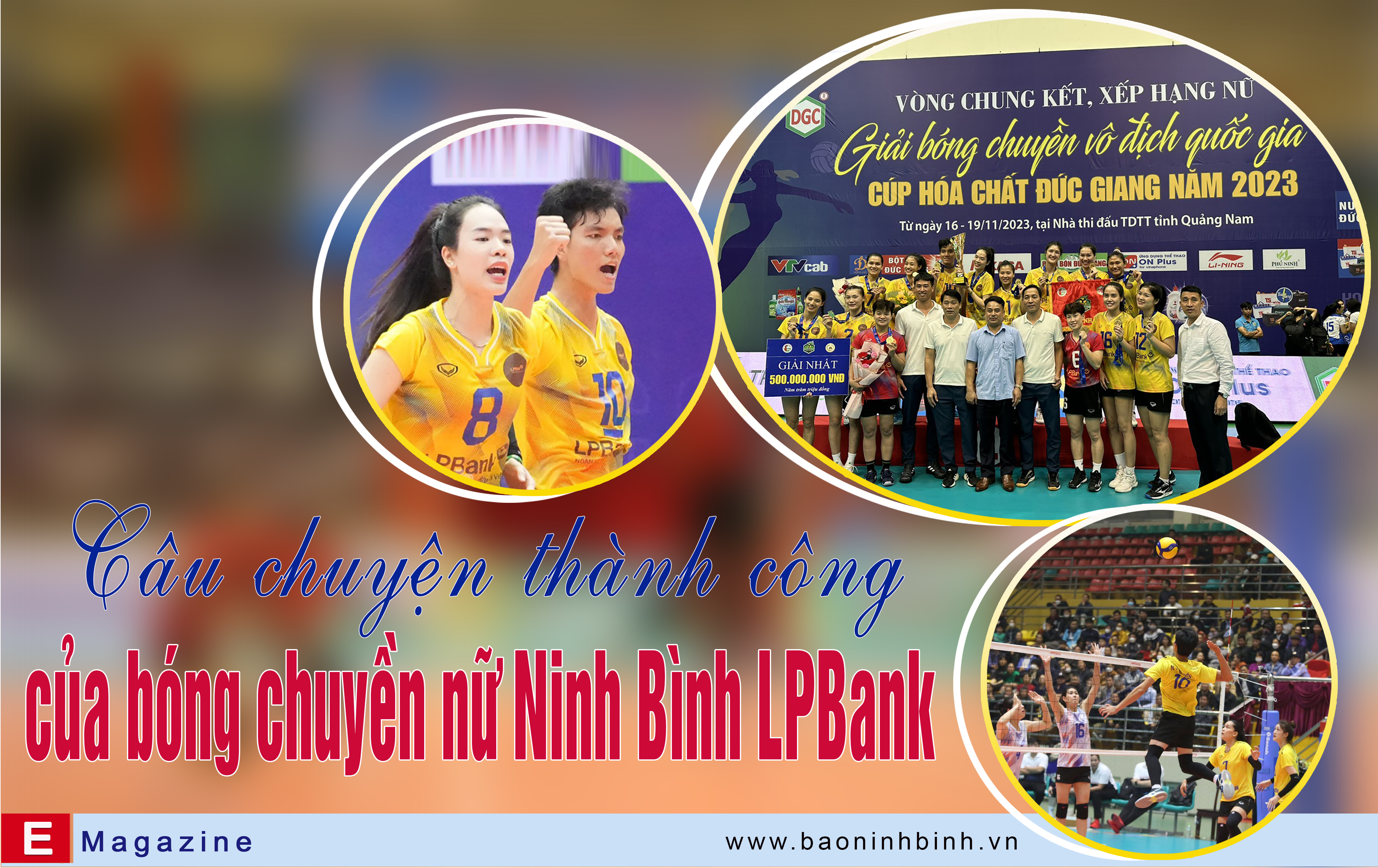 [Emagazine] Câu chuyện thành công của bóng chuyền nữ Ninh Bình LPBank