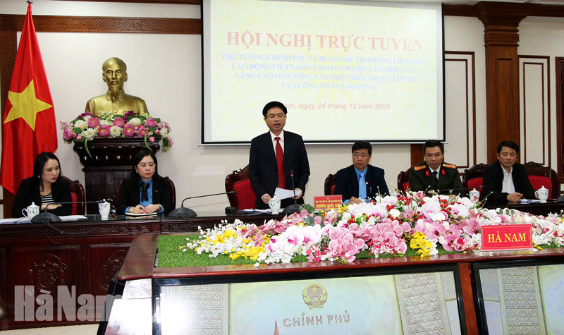 Hội nghị trực tuyến "Đảm bảo việc làm bền vững nâng cao mức sống, cải thiện điều kiện làm việc của công nhân lao động"