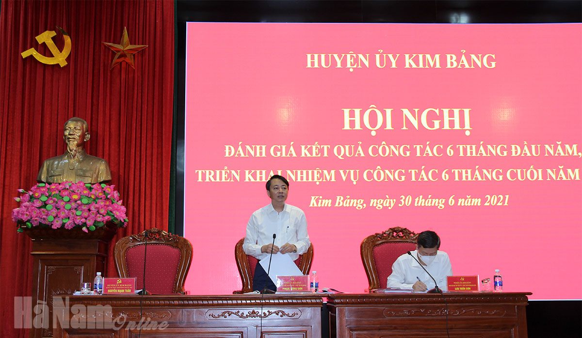 Huyện uỷ Kim Bảng đánh giá kết quả công tác 6 tháng đầu năm 2021