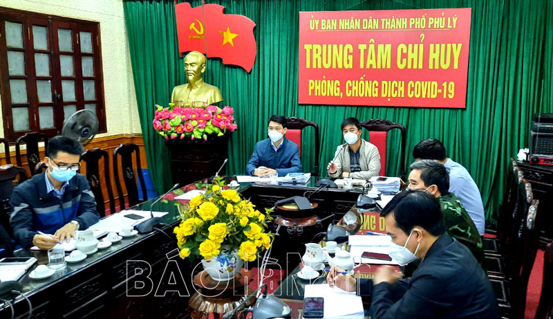 Xuất hiện nhiều chùm ca bệnh cùng gia đình, Trung tâm Chỉ huy phòng, chống dịch Covid-19 thành phố Phủ Lý họp khẩn