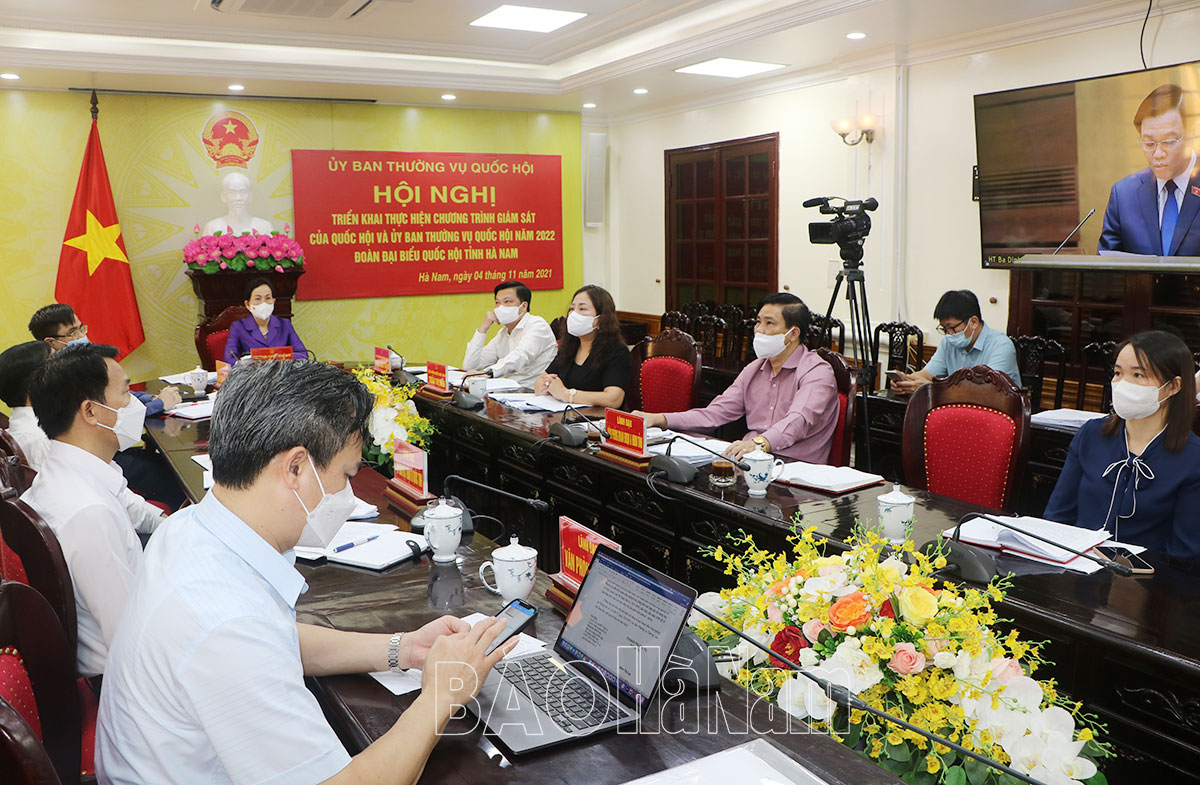 Hội nghị trực tuyến triển khai thực hiện Chương trình giám sát của Quốc hội và Ủy ban Thường vụ Quốc hội năm 2022