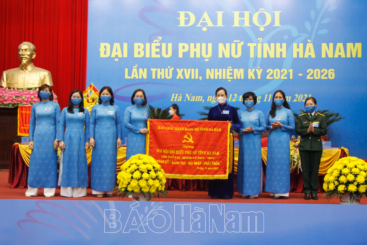 Đại hội Đại biểu Phụ nữ tỉnh Hà Nam lần thứ XVII, nhiệm kỳ 2021- 2026