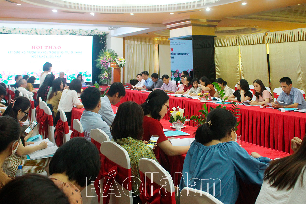 Hội thảo “Xây dựng môi trường văn hóa trong lễ hội truyền thống – Thực trạng và giải pháp”