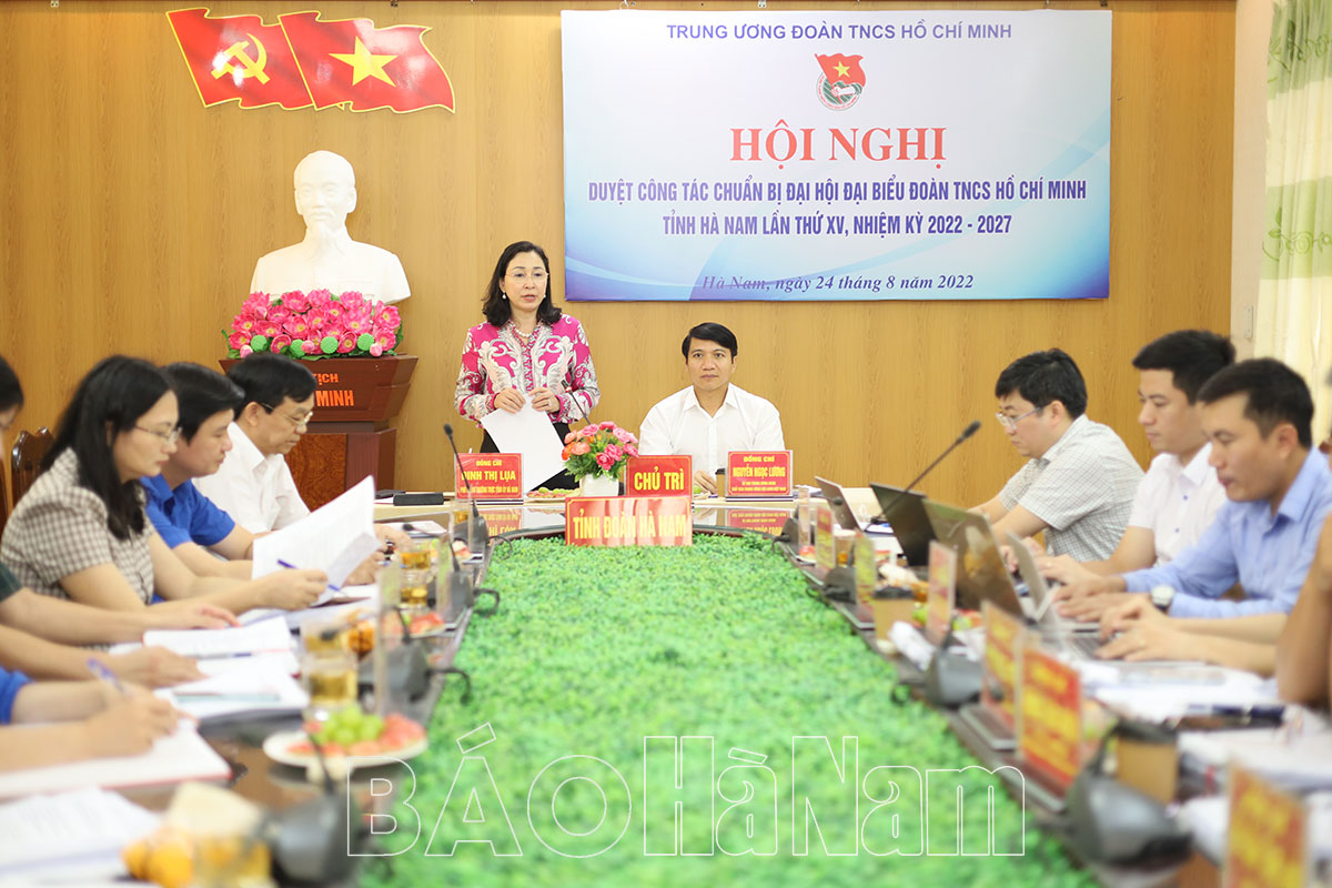 Duyệt công tác chuẩn bị Đại hội đại biểu Đoàn TNCS Hồ Chí Minh tỉnh Hà Nam lần thứ XV, nhiệm kỳ 2022-2027