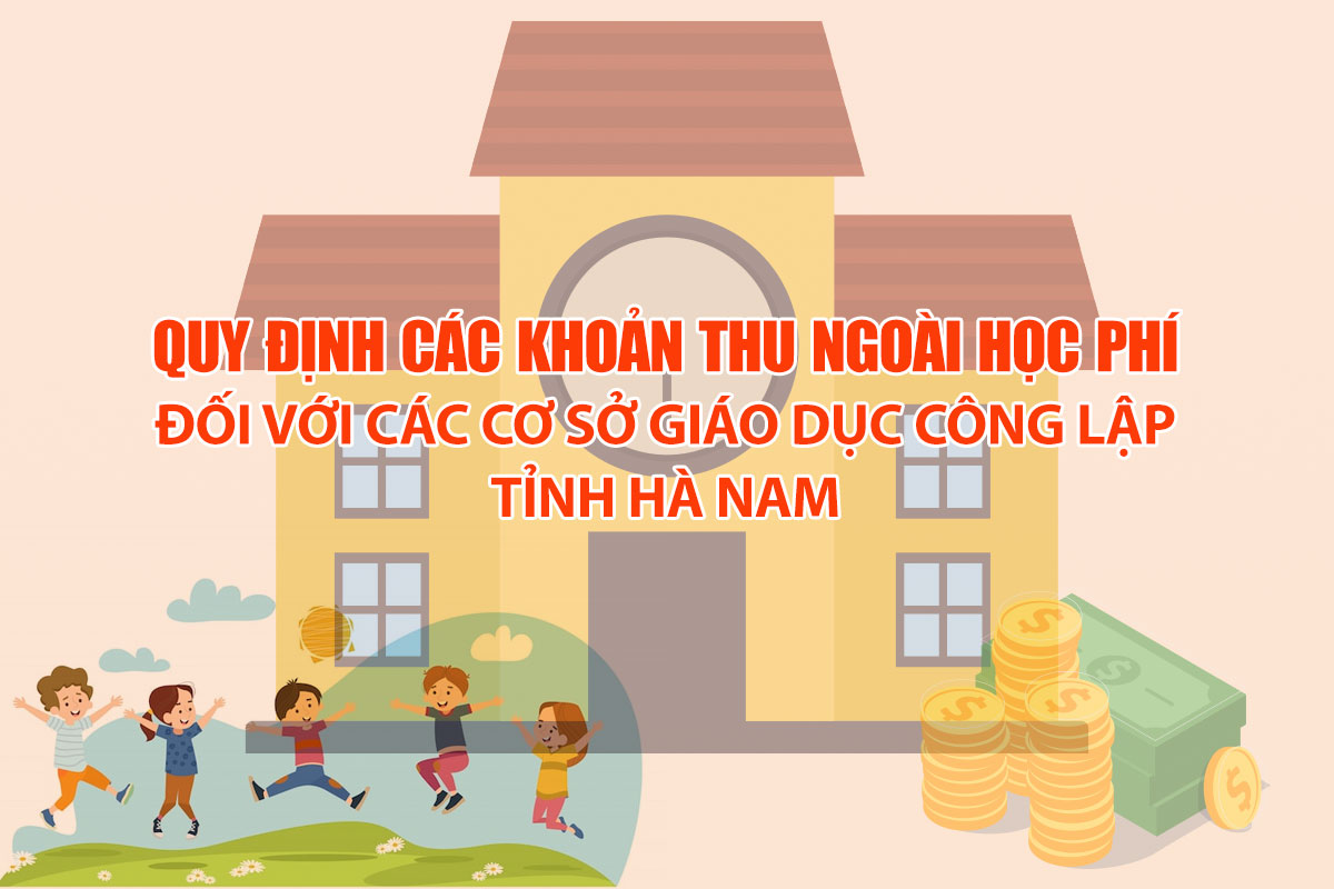 Quy định các khoản thu ngoài học phí đối với các cơ sở giáo dục công lập tỉnh Hà Nam