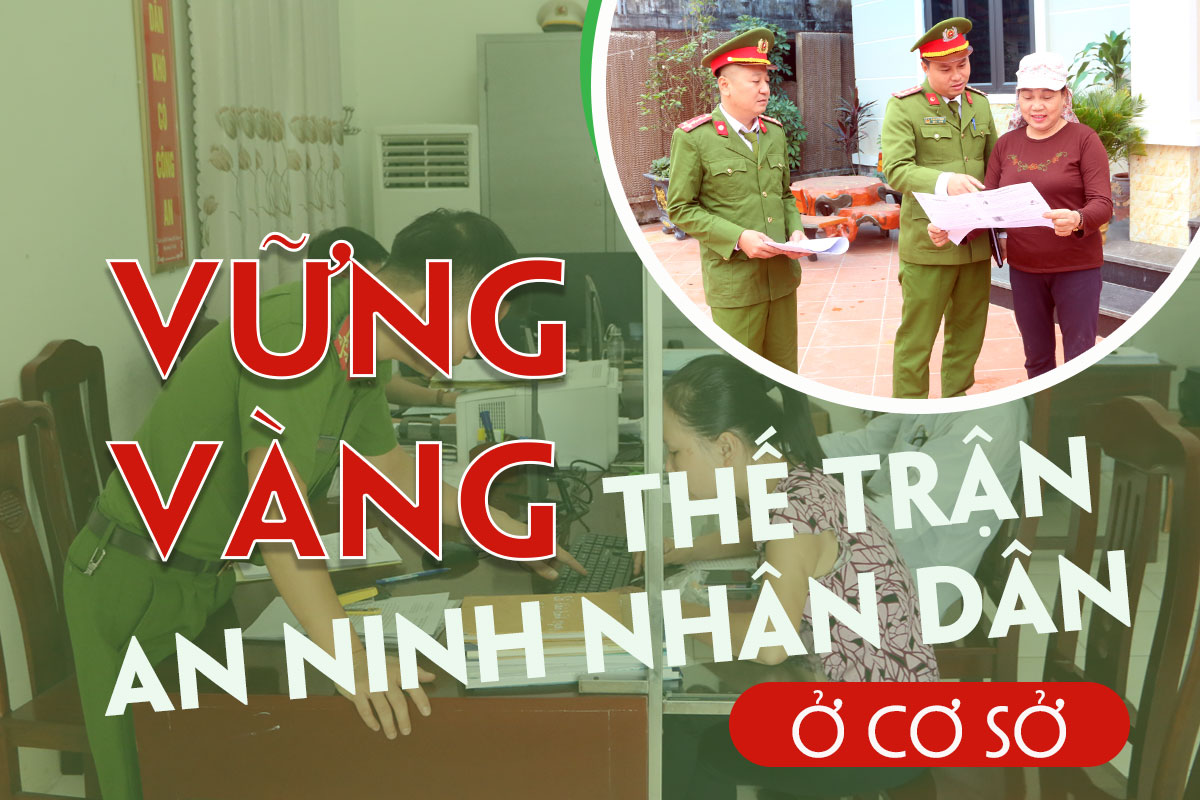 Vững vàng thế trận an ninh nhân dân ở cơ sở