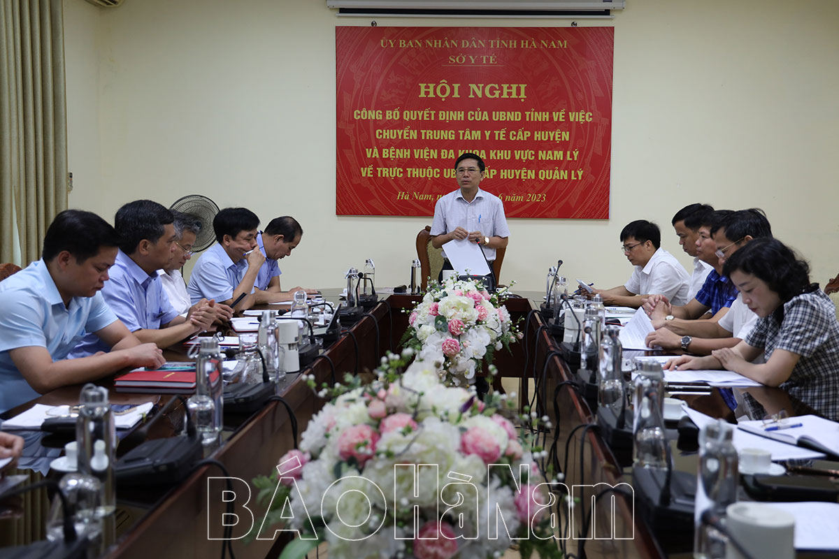 Chuyển Trung tâm Y tế cấp huyện và BVĐK khu vực Nam Lý về trực thuộc UBND cấp huyện quản lý