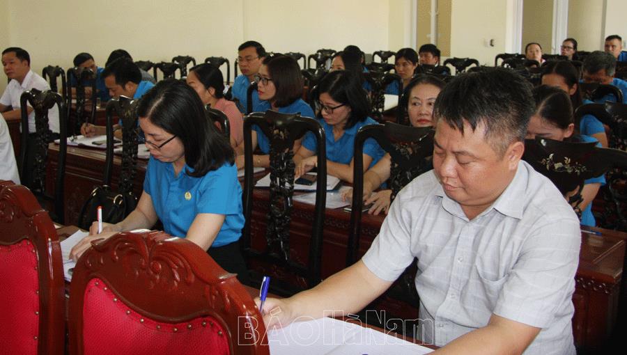 Liên đoàn Lao động tỉnh triển khai nhiệm vụ 6 tháng cuối năm