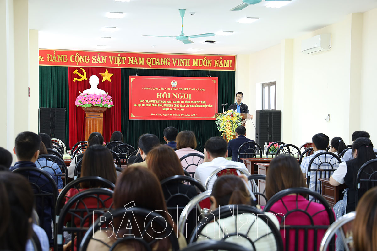 Công đoàn các KCN tỉnh quán triệt Nghị quyết Đại hội Công đoàn các cấp nhiệm kỳ 2023-2028