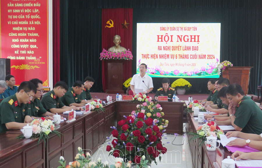 Đảng uỷ Quân sự thị xã Duy Tiên ra nghị quyết lãnh đạo thực hiện nhiệm vụ 6 tháng cuối năm