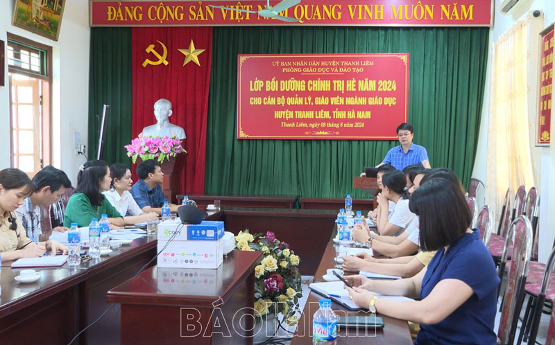 Thanh Liêm bồi dưỡng chính trị hè cho đội ngũ cán bộ quản lý, giáo viên ngành giáo dục