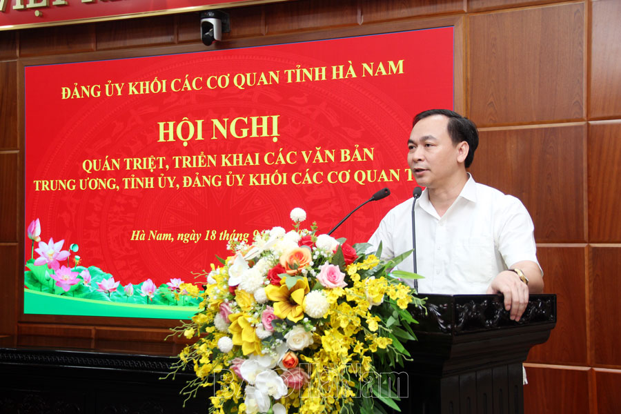 Đảng ủy Khối các cơ quan tỉnh quán triệt, triển khai các văn bản của Trung ương, Tỉnh ủy