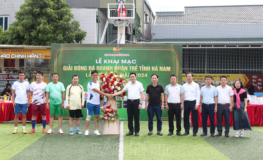 Khai mạc Giải bóng đá Doanh nhân trẻ tỉnh Hà Nam lần thứ IV năm 2024
