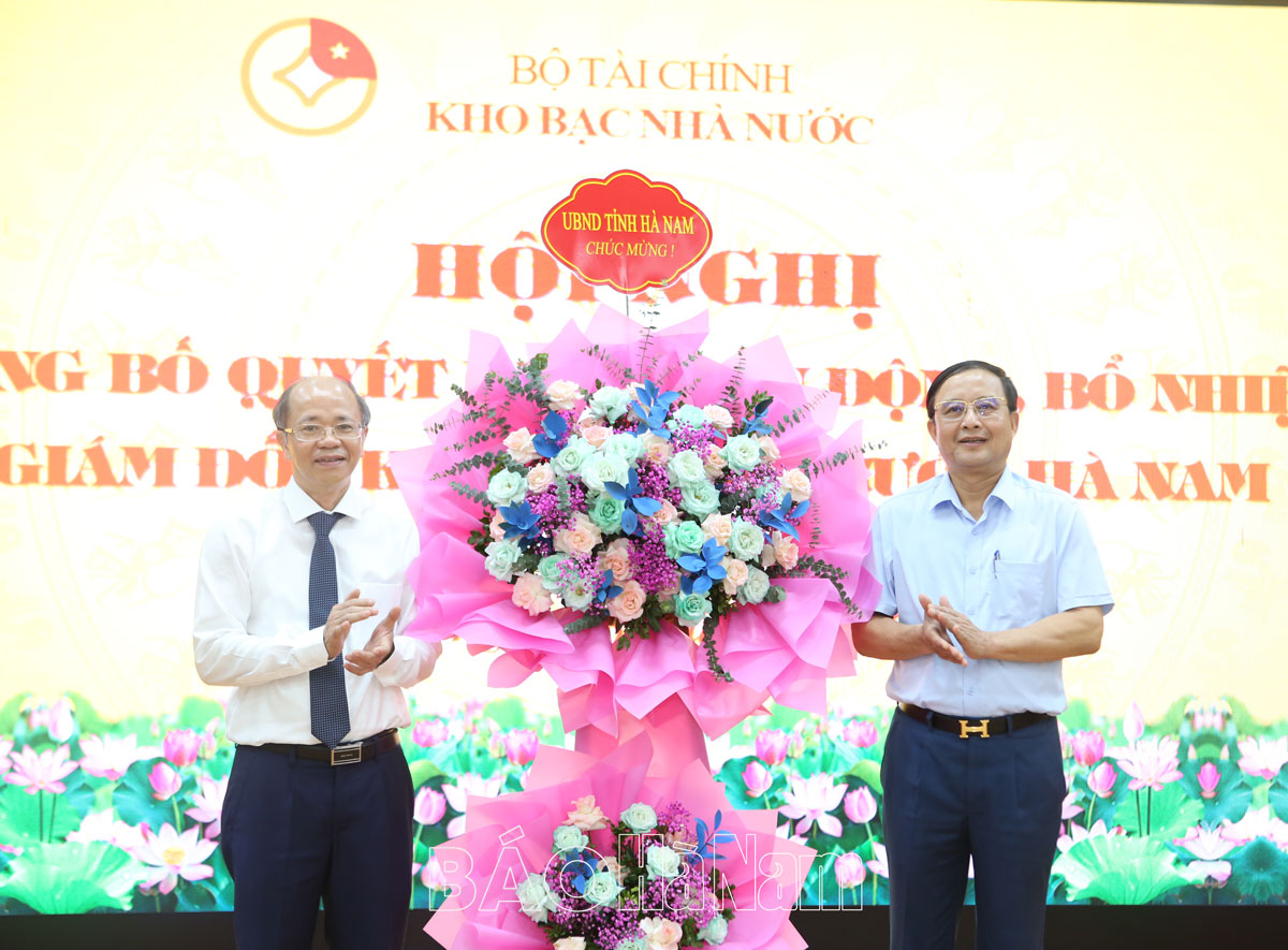 Điều động, bổ nhiệm Giám đốc Kho bạc Nhà nước Hà Nam