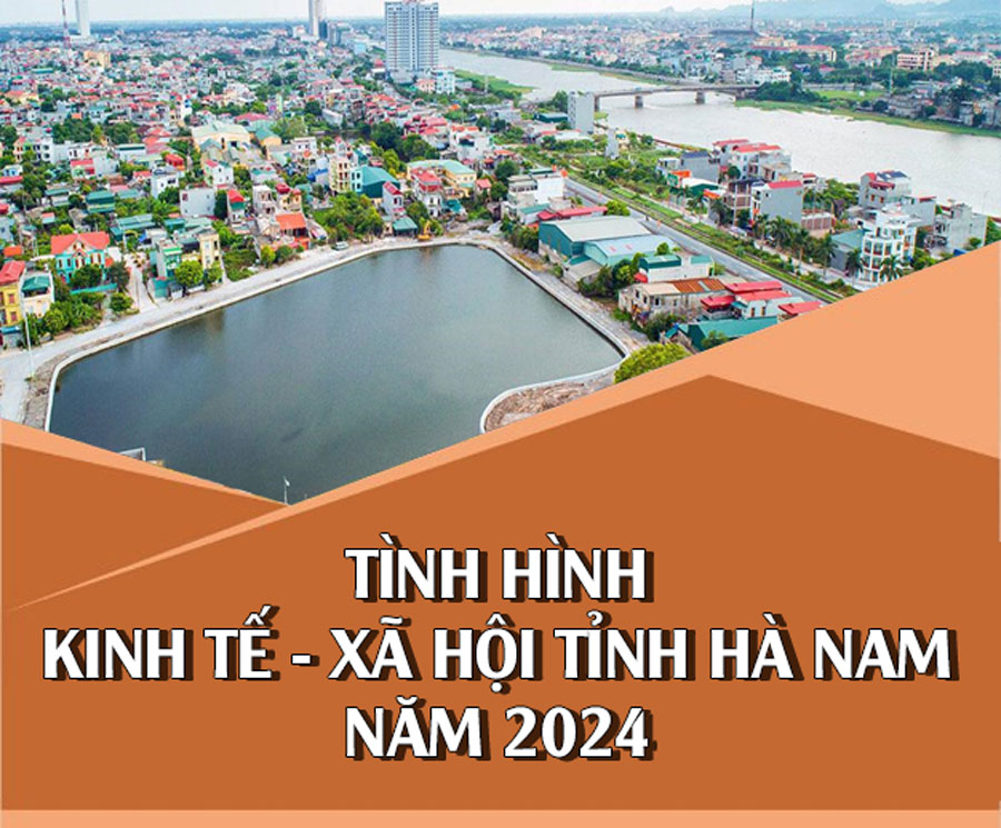 Tình hình kinh tế - xã hội tỉnh Hà Nam năm 2024