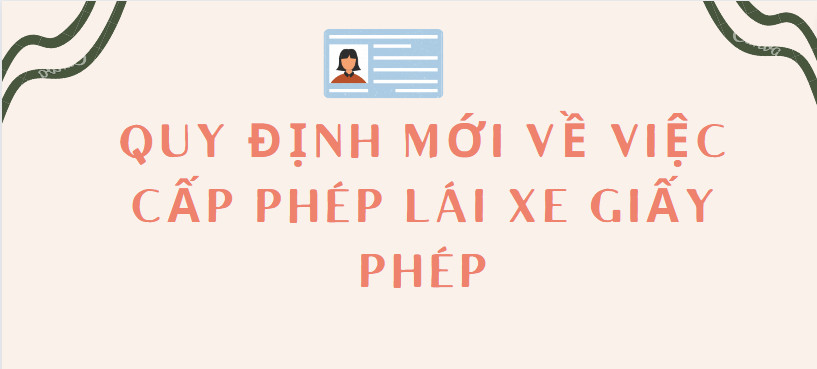 Quy định mới về cấp đổi giấy phép lái xe