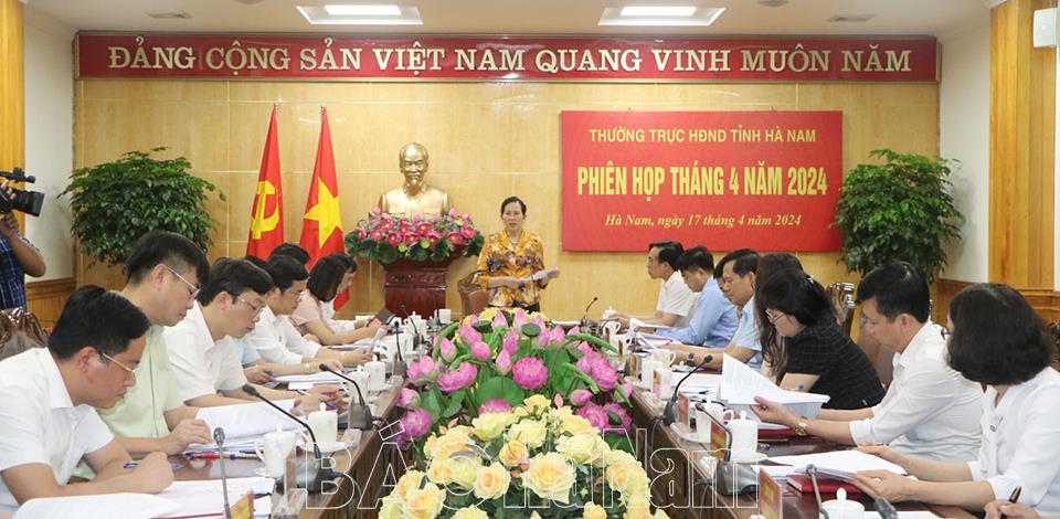 Thường trực HĐND tỉnh tổ chức phiên họp thường kỳ tháng 4