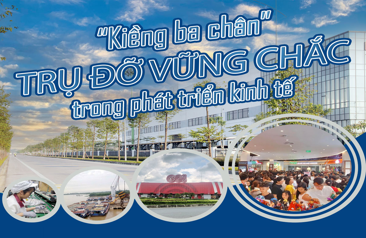 “Kiềng ba chân” - trụ đỡ vững chắc trong phát triển kinh tế