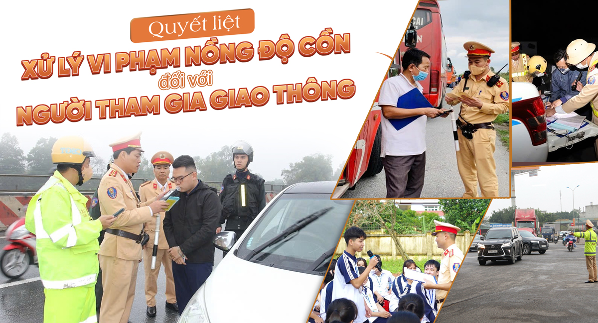 Quyết liệt xử lý vi phạm nồng độ cồn đối với người tham gia giao thông