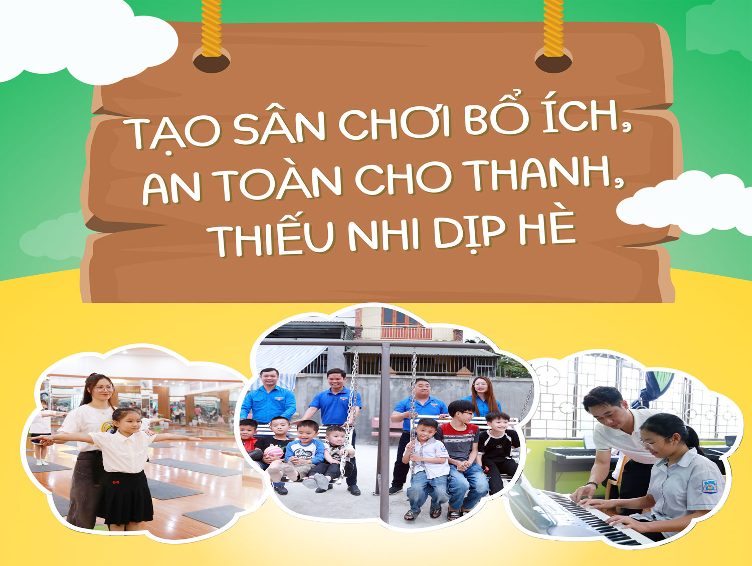 Tạo sân chơi bổ ích, an toàn cho thanh, thiếu nhi dịp hè