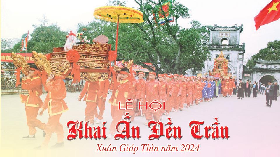 Lễ hội Khai ấn Đền Trần Xuân Giáp Thìn năm 2024