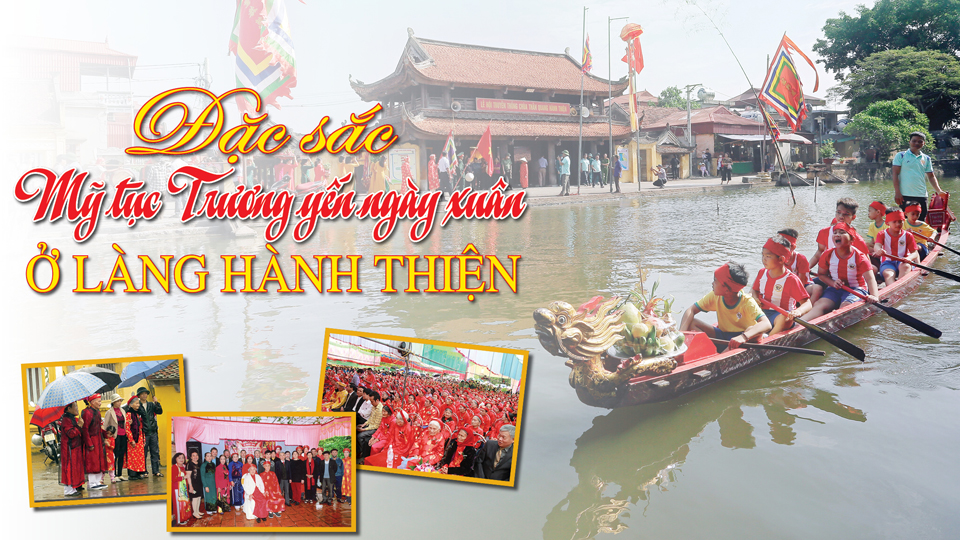 Đặc sắc mỹ tục Trương yến ngày xuân ở làng Hành Thiện