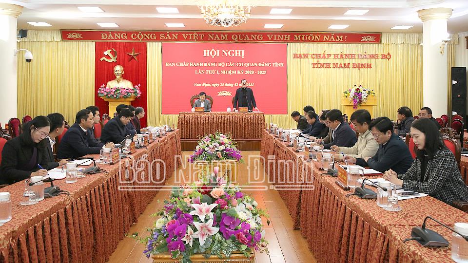 Hội nghị lần thứ nhất Ban Chấp hành Đảng bộ các cơ quan Đảng tỉnh, nhiệm kỳ 2020-2025