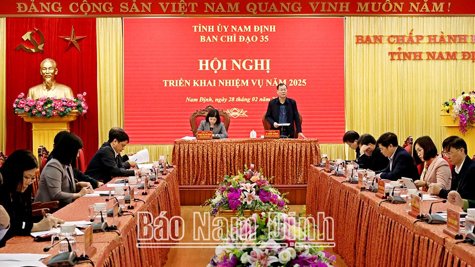 Ban Chỉ đạo 35 Tỉnh ủy triển khai nhiệm vụ trọng tâm năm 2025
