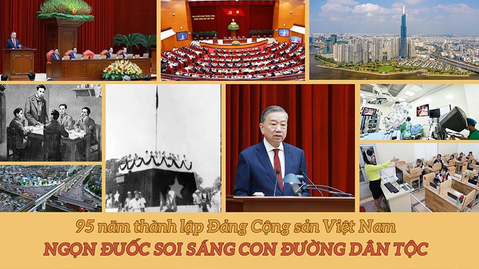 95 năm thành lập Đảng Cộng sản Việt Nam: Ngọn đuốc soi sáng con đường dân tộc
