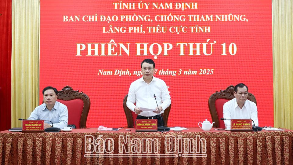 Ban Chỉ đạo phòng, chống tham nhũng, lãng phí, tiêu cực tỉnh triển khai nhiệm vụ trọng tâm quý II năm 2025