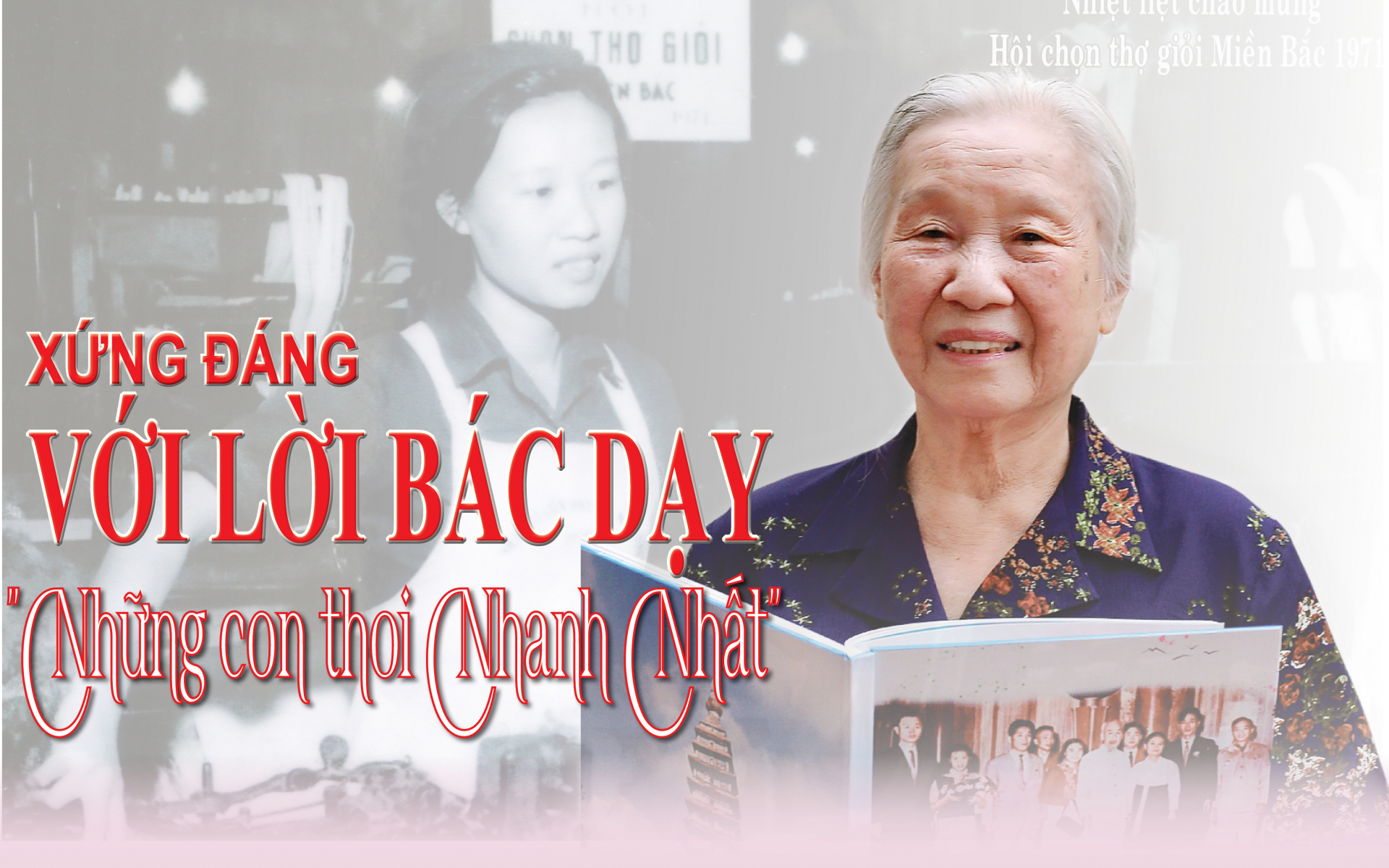 Xứng đáng với lời Bác dạy: “Những con thoi nhanh nhất”