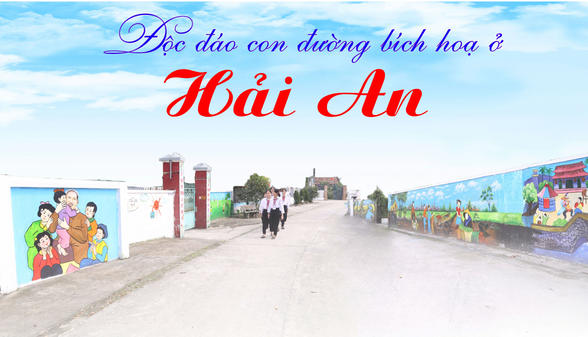Độc đáo con đường bích hoạ ở Hải An
