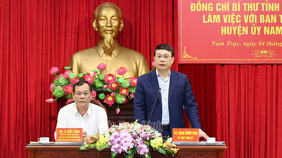 Đoàn công tác của đồng chí Bí thư Tỉnh ủy làm việc với Ban Thường vụ Huyện uỷ Nam Trực