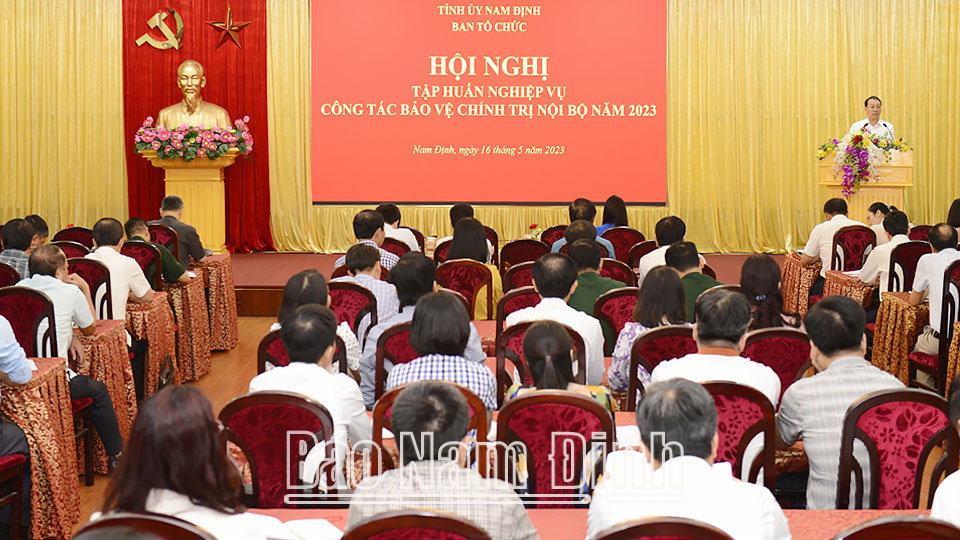 Tập huấn nghiệp vụ công tác bảo vệ chính trị nội bộ