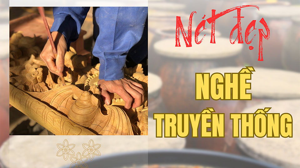 Nét đẹp nghề truyền thống