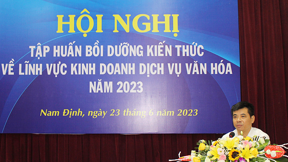 Tập huấn bồi dưỡng kiến thức về lĩnh vực kinh doanh dịch vụ văn hóa năm 2023