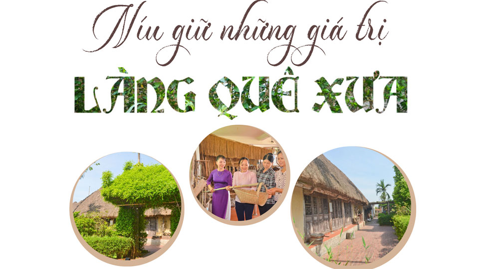 Níu giữ những giá trị làng quê xưa