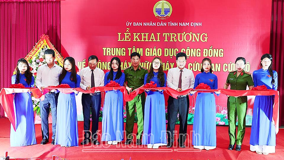 Khai trương Trung tâm Giáo dục cộng đồng về phòng cháy, chữa cháy và cứu nạn cứu hộ