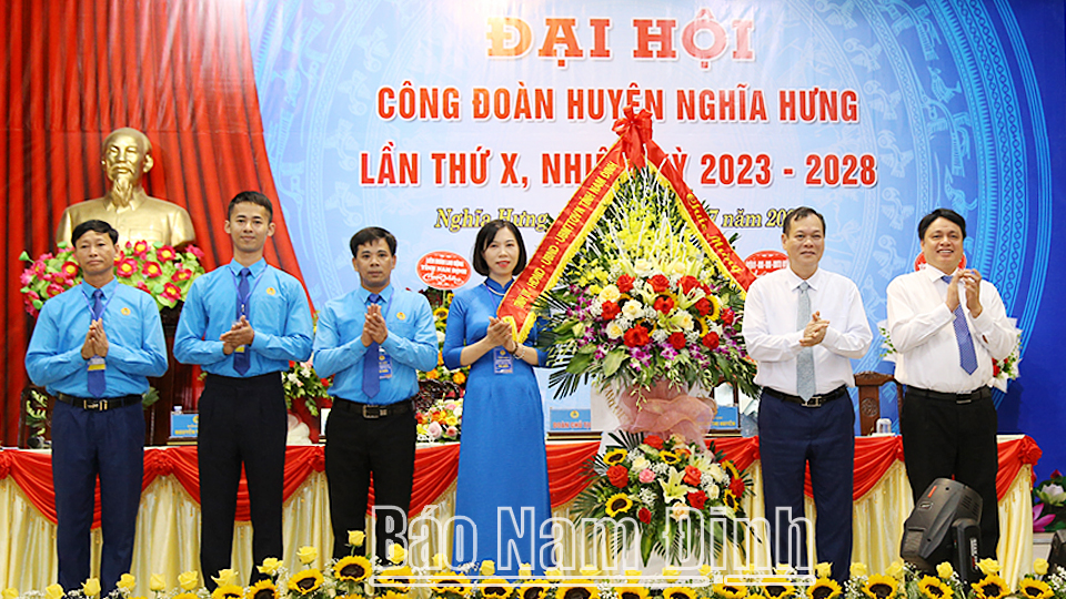 Tiếp tục xây dựng tổ chức Công đoàn Nghĩa Hưng vững mạnh toàn diện