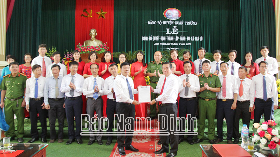 Công bố Quyết định thành lập Đảng bộ các xã Xuân Giang, Xuân Phúc, Trà Lũ (Xuân Trường)