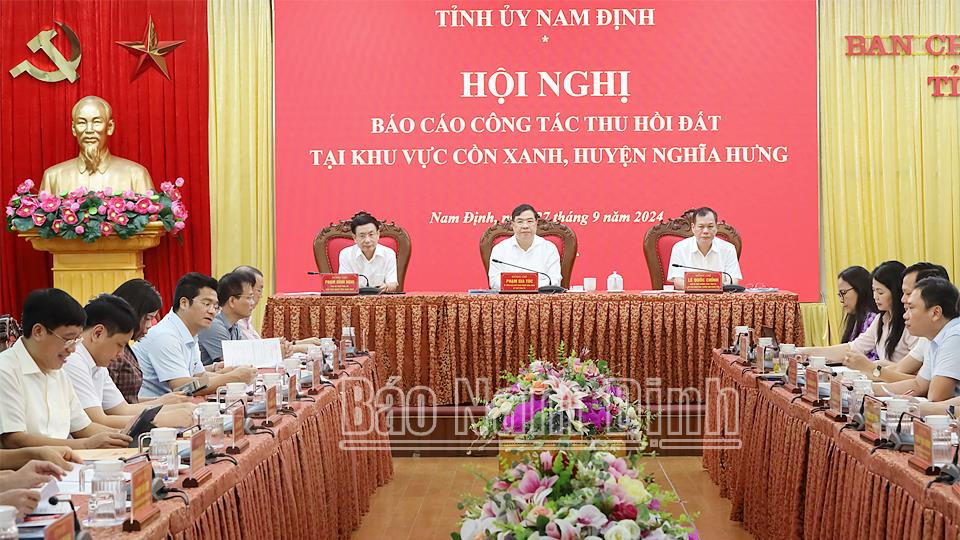 Ban Thường vụ Tỉnh ủy nghe báo cáo công tác thu hồi đất thực hiện các dự án tại khu vực Cồn Xanh
