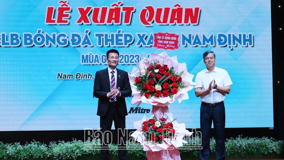 Lễ xuất quân Câu lạc bộ Thép Xanh Nam Định tham dự V-League mùa giải 2023-2024