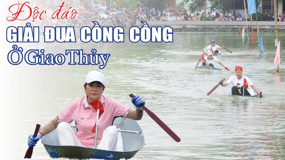 Độc đáo giải đua cồng cồng ở Giao Thủy